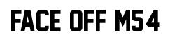 Face Off M54 original font preview