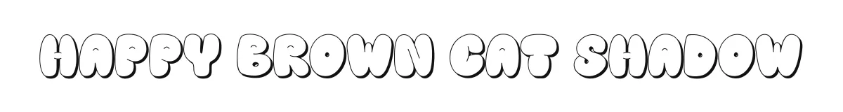 Happy brown cat shadow original font preview