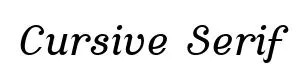 Cursive Serif