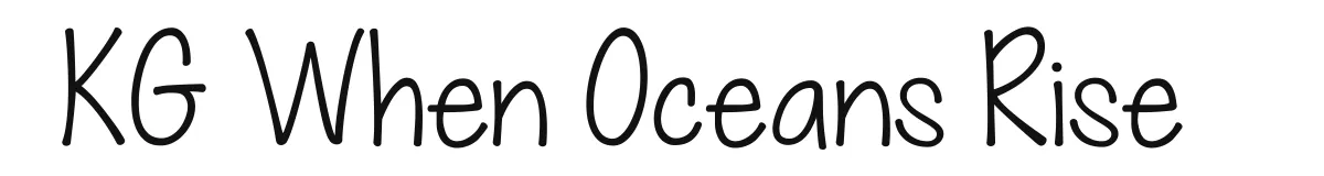 KG When Oceans Rise font preview