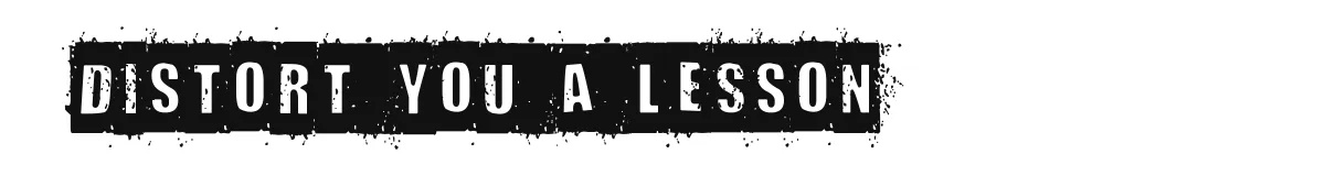 Distort You A Lesson original font preview