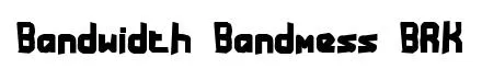 Bandwidth Bandmess BRK