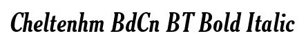 Cheltenhm BdCn BT Bold Italic