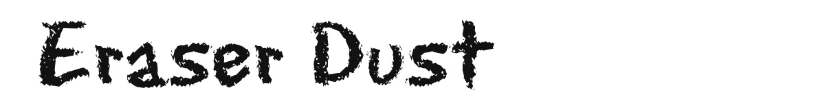 Eraser Dust original font preview