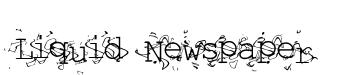 Liquid Newspaper original font preview