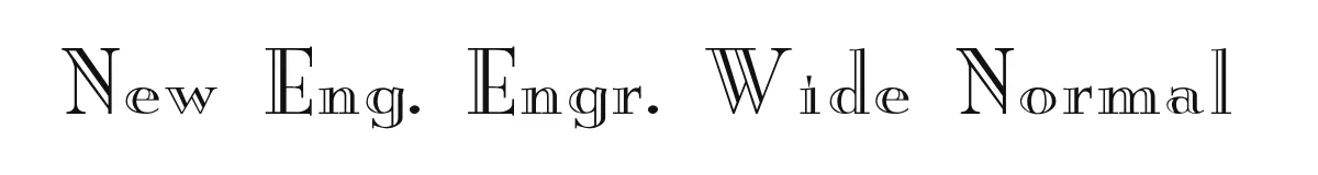 New Eng. Engr. Wide Normal original font preview