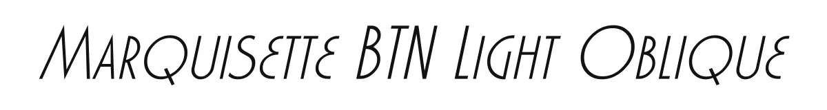 Marquisette BTN Light Oblique original font preview