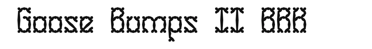 Goose Bumps II BRK original font preview