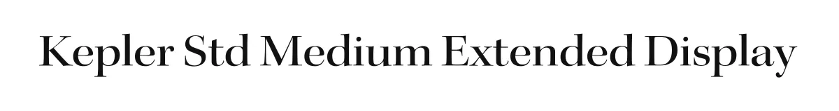 Kepler Std Medium Extended Display original font preview