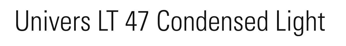 Univers LT 47 Condensed Light original font preview