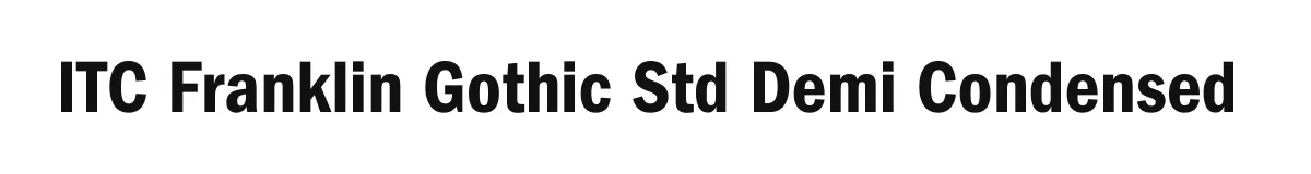ITC Franklin Gothic Std Demi Condensed original font preview