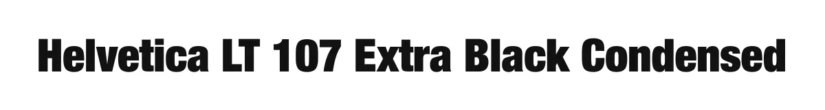 Helvetica LT 107 Extra Black Condensed original font preview
