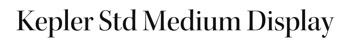 Kepler Std Medium Display original font preview