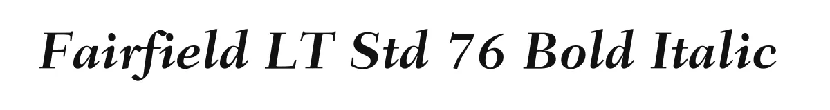 Fairfield LT Std 76 Bold Italic original font preview