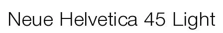 Neue Helvetica 45 Light