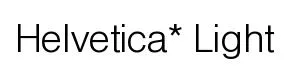 Helvetica* Light