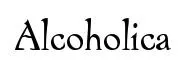 Alcoholica