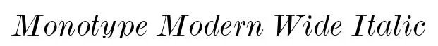 Monotype Modern Wide Italic