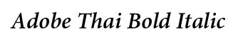Adobe Thai Bold Italic