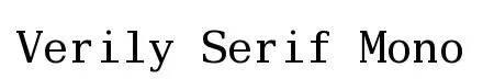 Verily Serif Mono