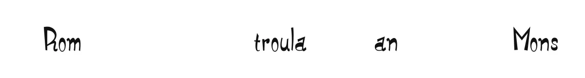 Monstroula Roman font preview