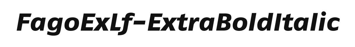 FagoExLf-ExtraBoldItalic original font preview