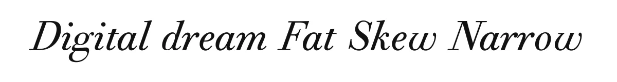 Digital dream Fat Skew Narrow original font preview