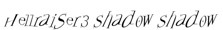 Hellraiser3 Shadow Shadow
