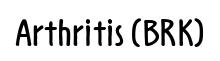 Arthritis (BRK)
