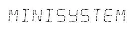 Minisystem original font preview