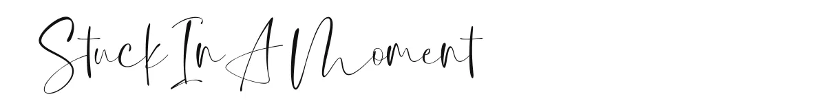 Stuck In A Moment font preview