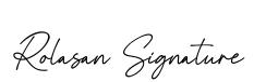 Rolasan Signature