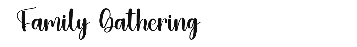 Family Gathering original font preview