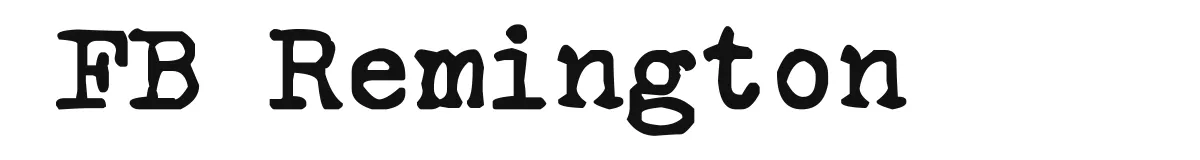 FB Remington original font preview