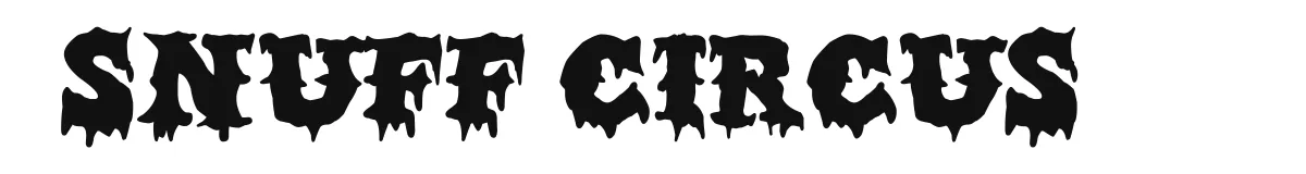 Snuff Circus original font preview