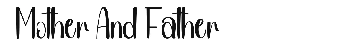 Mother And Father original font preview