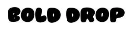 Bold Drop