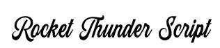 Rocket Thunder Script
