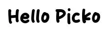Hello Picko