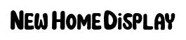 New Home Display