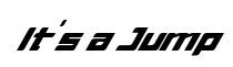 It's a Jump font preview