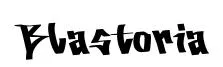 Blastoria font preview