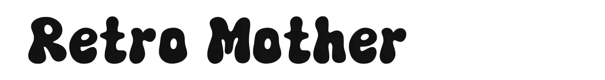 Retro Mother original font preview