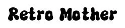 Retro Mother font preview