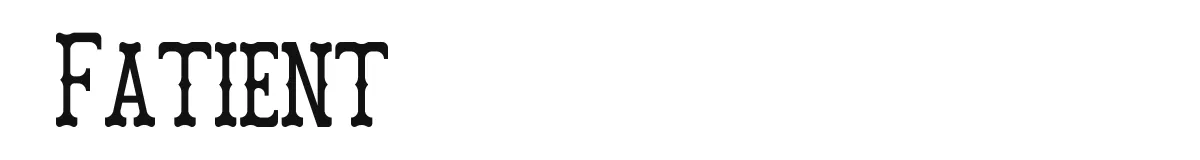 Fatient font preview