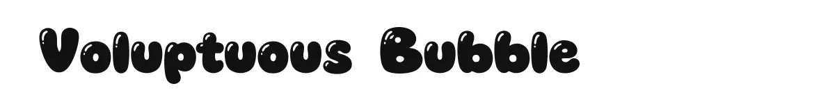 Voluptuous Bubble font preview
