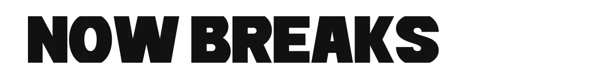 Now Breaks original font preview