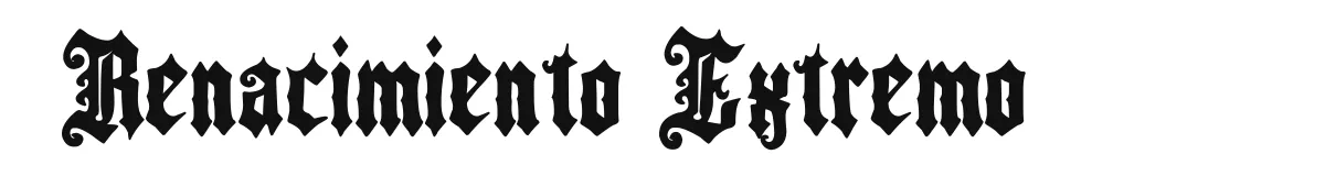 Renacimiento Extremo original font preview