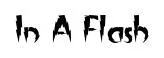 In A Flash original font preview