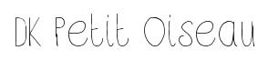 DK Petit Oiseau original font preview